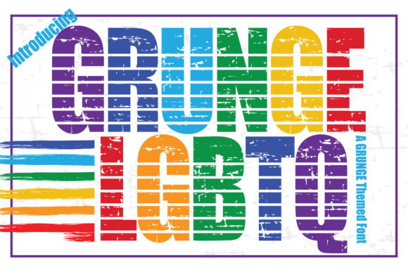 Grunge LGBTQ: A Bold Display Font for Impactful Campaign Design